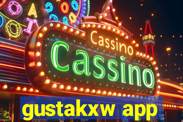 gustakxw app